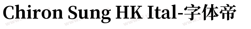Chiron Sung HK Ital字体转换